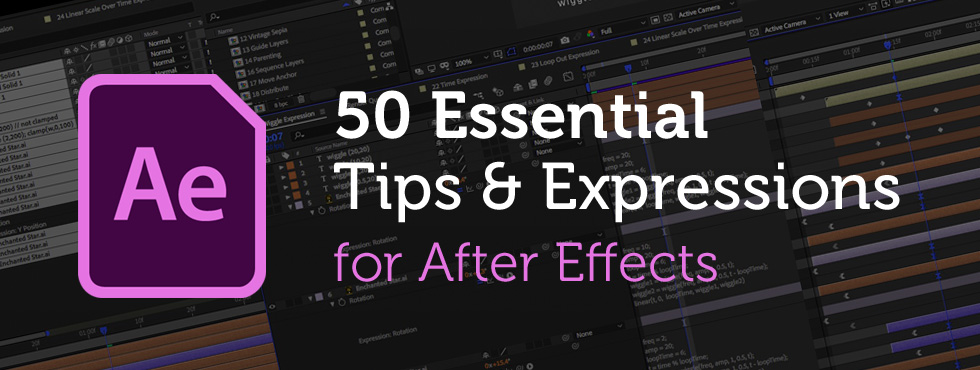 50-Essential-AE-Tips-and-Expressions-Enchanted-Media